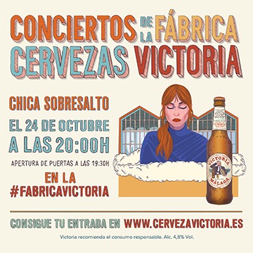 Conciertos de la Fábrica de Cervezas Victoria -  Chica Sobresalto